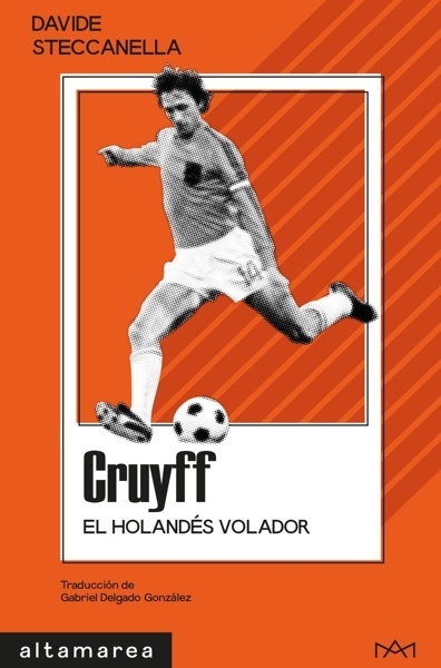 Cruyff 'El holandés volador'
