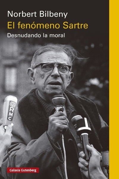 El fenómeno Sartre 'Desnudando la moral'