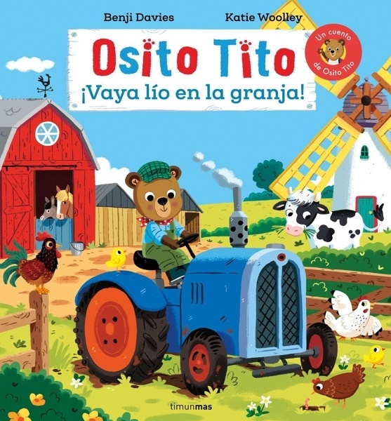 Osito Tito. ¡Vaya lío en la granja! 'Un cuento de Osito Tito'