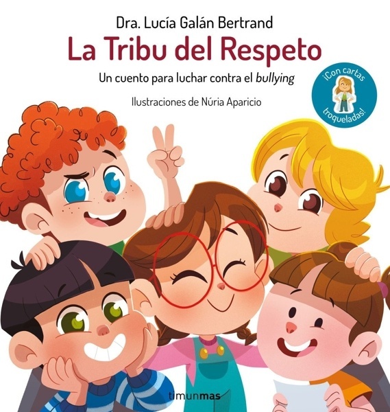 La Tribu del Respeto 'Un cuento para luchar contra el bullying'