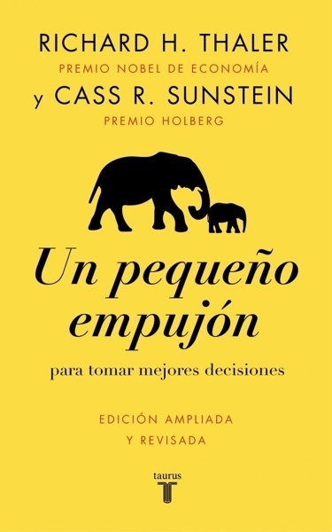 Un pequeño empujón 'para tomar mejores decisiones'