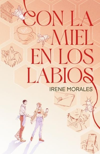 Con la miel en los labios 'Nuevo libro Irene Morales'