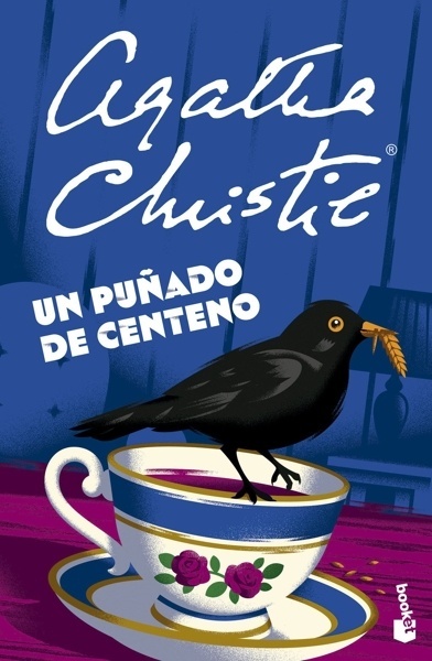 Un puñado de centeno 'UNA NUEVA RED DE MISTERIOS PARA MISS MARPLE'