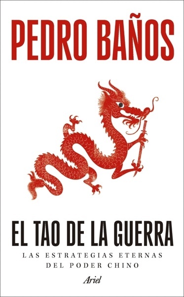 El tao de la guerra 'Las estrategias eternas del poder chino'
