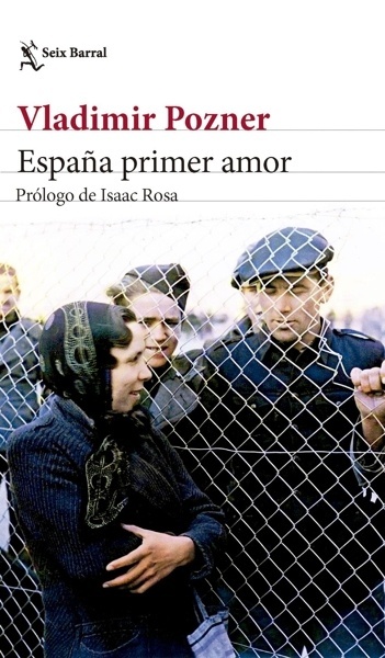 España primer amor 'Prólogo de Isaac Rosa'