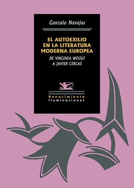 El autoexilio en la literatura moderna europea 'De Virginia Woolf a Javier Cercas'