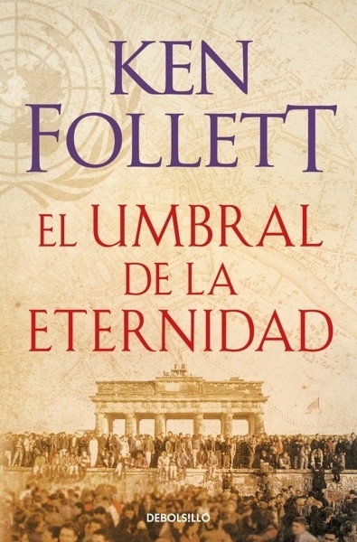 El umbral de la eternidad (The Century 3) '(THE CENTURY 3)'