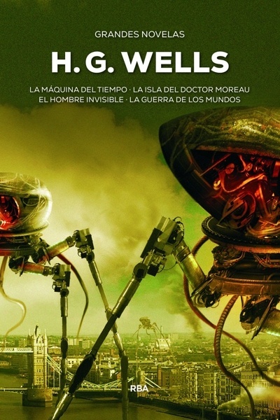 Grandes novelas 'La máquina del tiempo, La isla del doctor Moreau, El hombre invisible, La guerra de los mundos'