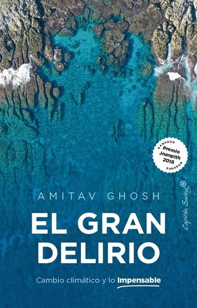 El gran delirio 'Cambio climático y lo impensable'
