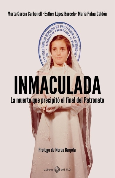 Inmaculada 'La muerte que precipitó el final del Patronato'
