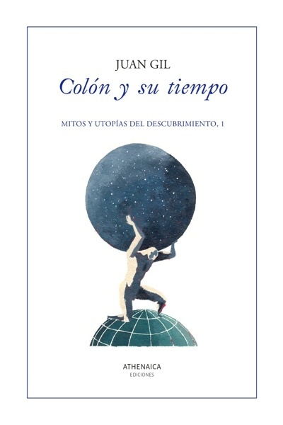 Colón y su tiempo 'Mitos y utopías del descubrimiento 1'