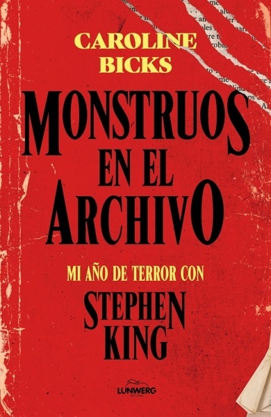 Monstruos en el archivo 'Mi año de terror con Stephen King'