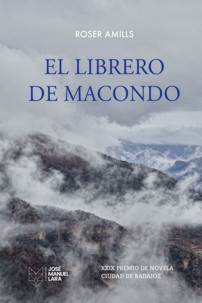 El librero de Macondo 'XXIX Premio de Novela Ciudad de Badajoz'