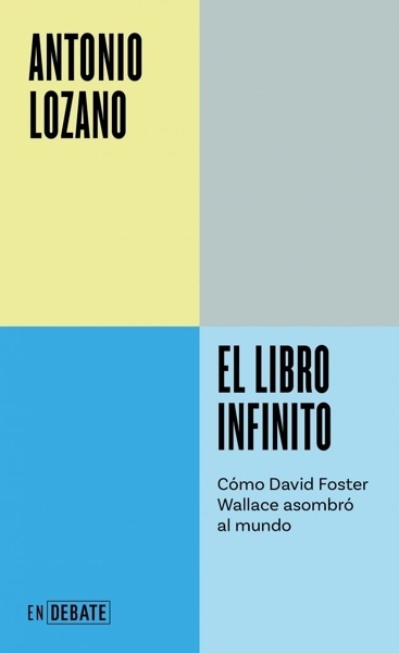 El libro infinito 'Cómo David Foster Wallace asombró al mundo'