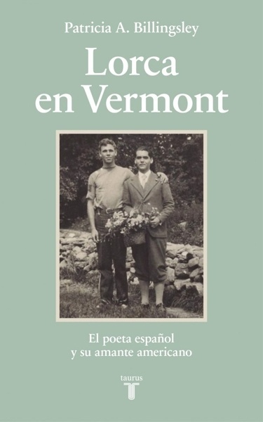 Lorca en Vermont 'El poeta español y su amante americano'