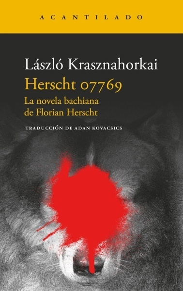 Herscht 07769 'La novela bachiana de Florian Herscht'