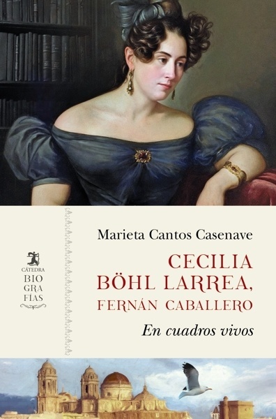 Cecilia Böhl Larrea, Fernán Caballero 'En cuadros vivos'
