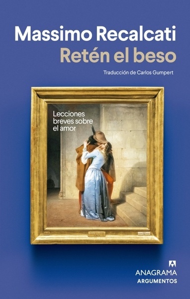 Retén el beso 'Lecciones breves sobre el amor'