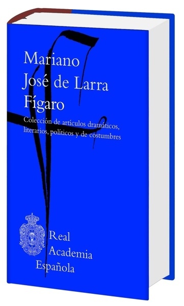 Fígaro 'Colección de artículos dramáticos, literarios, poticos y de costumbres'