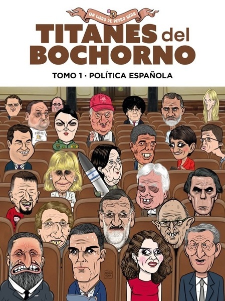 Titanes del bochorno. Tomo 1. Política nacional 'P'