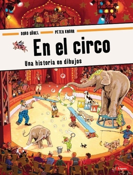 En el circo 'LOGUEZ. MACHADO'