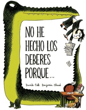 No he hecho los deberes porque...