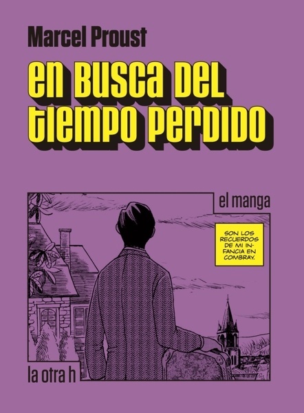 En busca del tiempo perdido 'el manga'