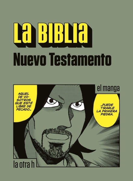 La Biblia. Nuevo Testamento 'el manga'