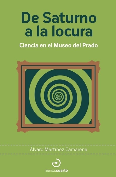De Saturno a la locura 'Ciencia en el Museo del Prado'