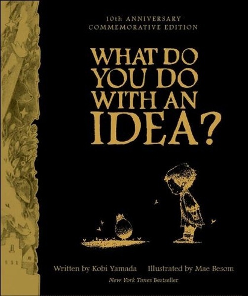 What do you do with an idea?