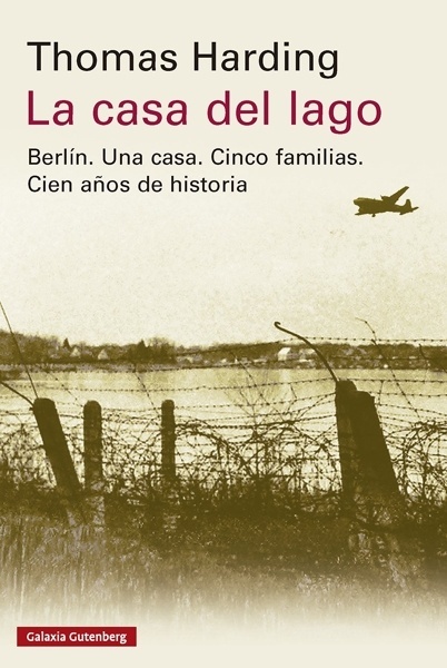 La casa del lago- 2026 'Berlín. Una casa. Cinco familias. Cien años de historia'