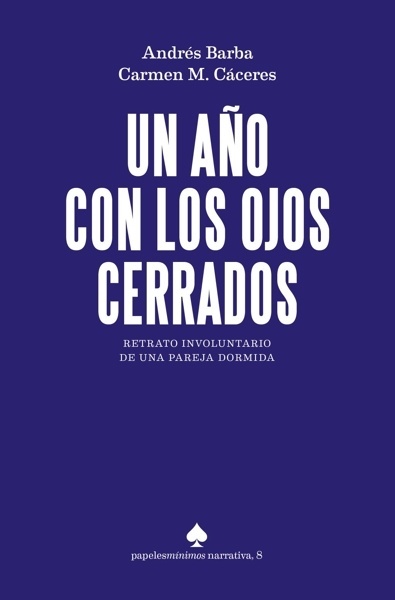 Un año con los ojos cerrados