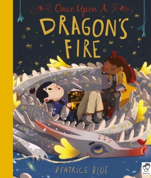 Once upon a dragon's fire