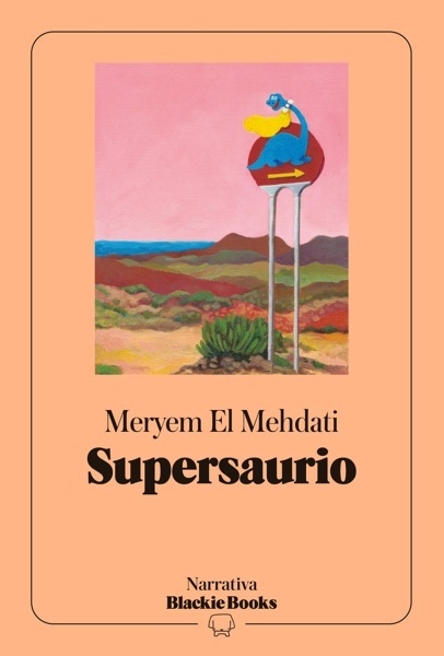 Supersaurio (colección Narrativa Blackie Books) 'E'
