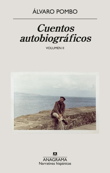 Cuentos autobiográficos 'Volumen II'