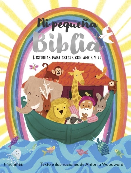 Mi pequeña Biblia 'Historias para crecer con amor y fe'