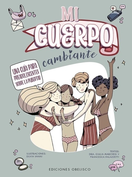 Mi cuerpo cambiante 'Una guía para preadolescentes sobre la pubertad'