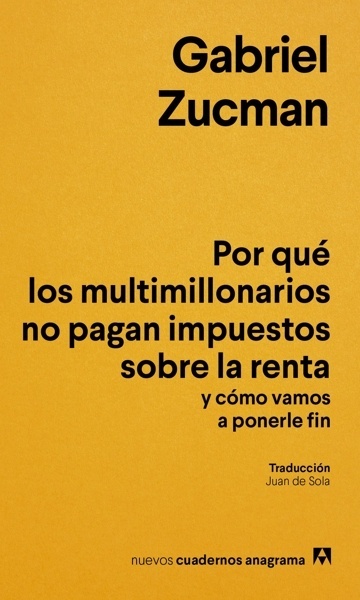 Por qué los multimillonarios no pagan impuestos sobre la renta y cómo vamos a ponerle fin 'PO'