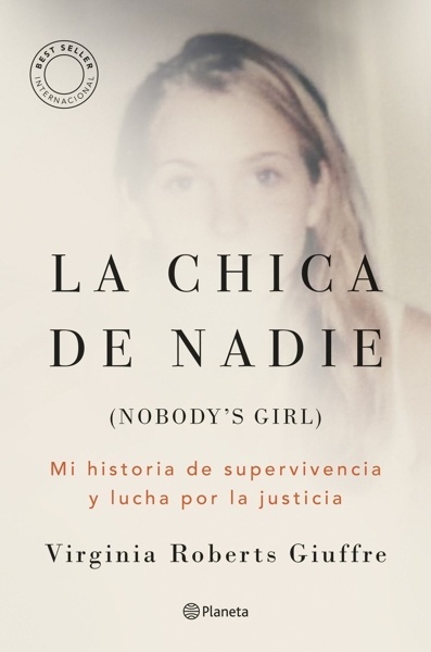 La chica de nadie 'Mi historia de supervivencia y lucha por la justicia'
