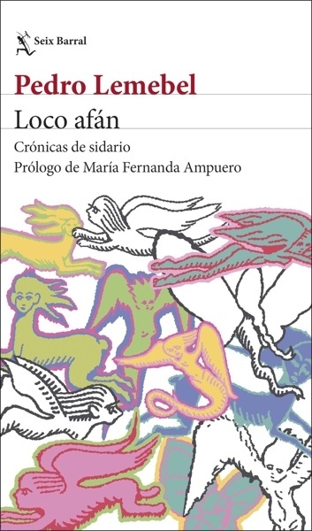 Loco afán 'Crónicas de sidario'