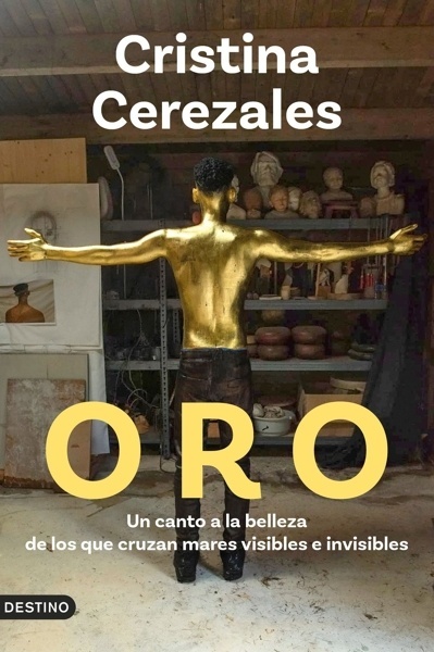 Oro 'Un canto a la belleza de los que cruzan mares visibles e invisibles'