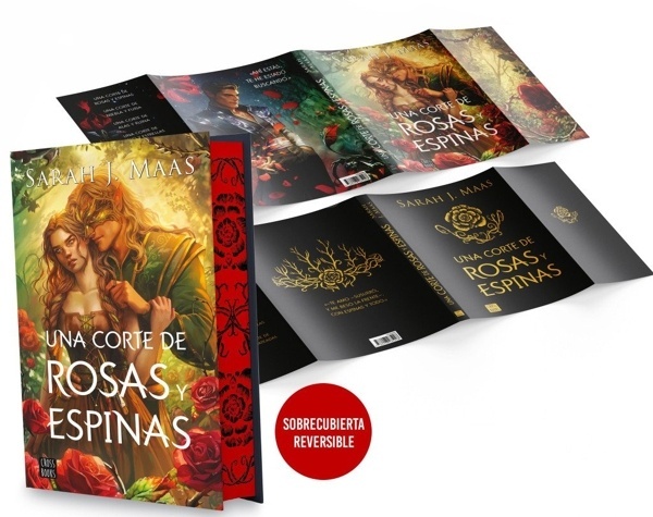 Una corte de rosas y espinas. Edición especial con sobrecubierta reversible 'Edición especial con sobrecubierta reversible'