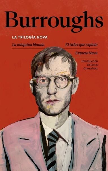 La trilogía Nova 'La máquina blanda   El ticket que explotó   Expreso Nova'