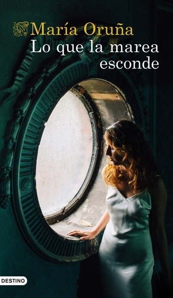 Lo que la marea esconde 'Los libros del Puerto Escondido 4'