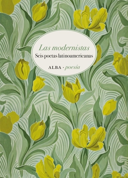 Las modernistas 'Poetas latinoamericanas'