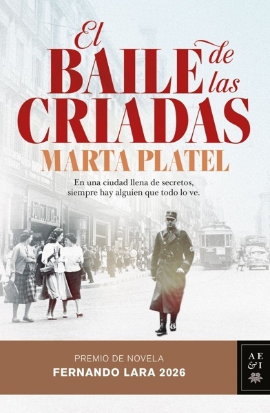 El baile de las criadas 'Premio de Novela Fernando Lara 2026'