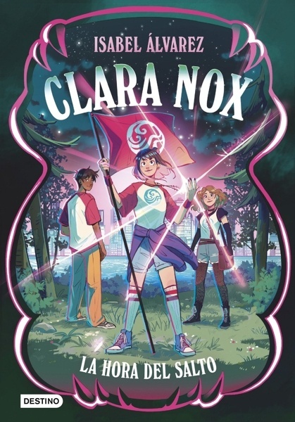 Clara Nox 3. La hora del salto 'CLARA NOX 3.'