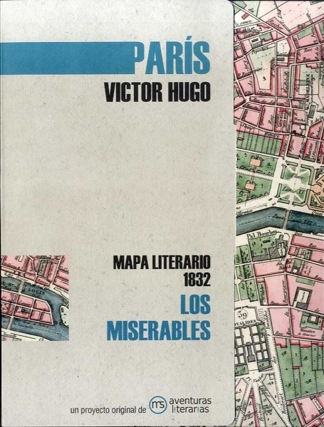 Los miserables 'Mapa literario París 1832'