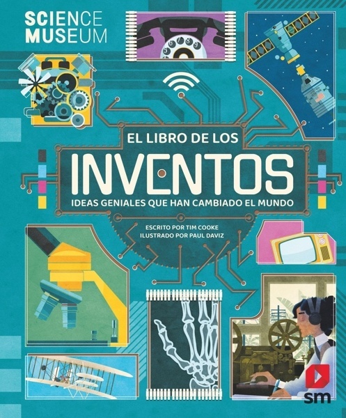 El libro de los inventos 'Ideas geniales que han cambiado el mundo'