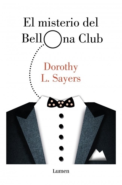 El misterio del Bellona Club (Serie Lord Peter Wimsey) '(Serie Lord Peter Wimsey)'